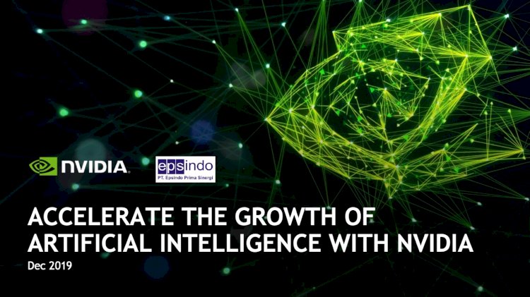 Accelerate The Growth of Artificial Intelligence with Nvidia